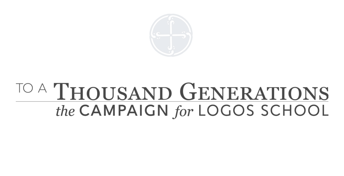 To a Thousand Generations: the Campaign for Logos School